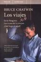 Bruce Chatwin - Los viajes