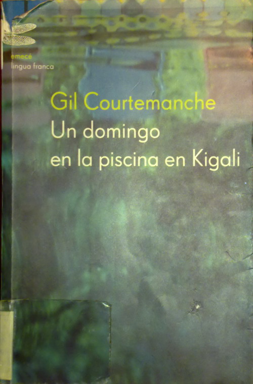 Un domingo en la piscina en Kigali - Gil Courtemanche