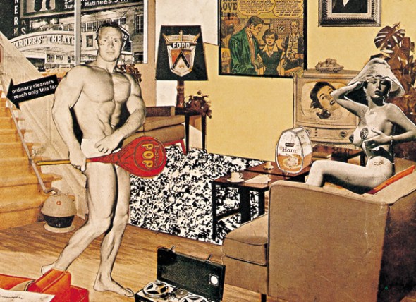 Richard Hamilton: Just what is it that makes today’s homes so different, so appealing? [¿Qué es lo que hace que las casas de hoy sean tan diferentes, tan atractivas?], 1956